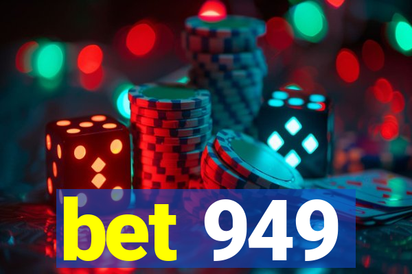 bet 949